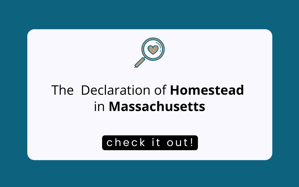 The Declaration of Homestead in Massachusetts
